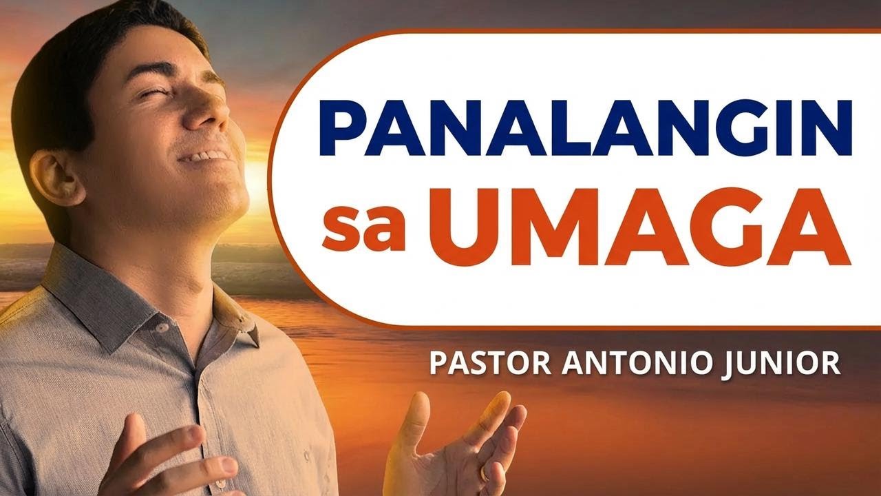 Panalangin sa Umaga kasama si Pastor Antônio Júnior