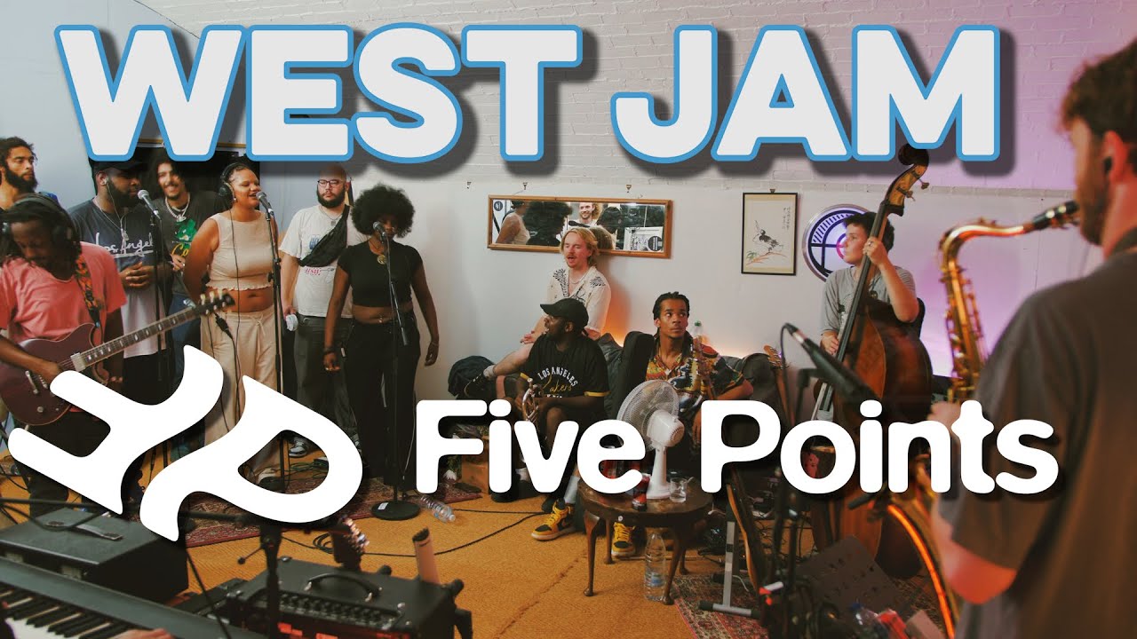 West Jam 1 - Five Points Project Takeover