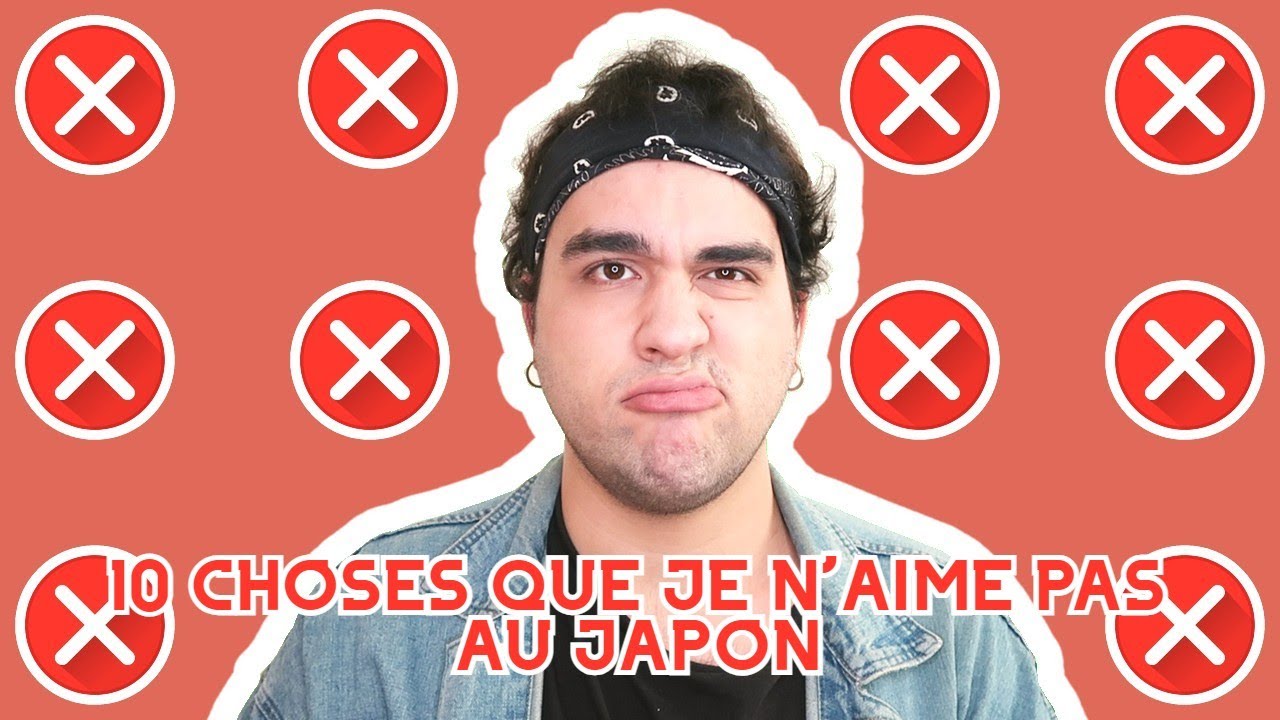 10 CHOSES QUE JE N'AIME PAS AU JAPON