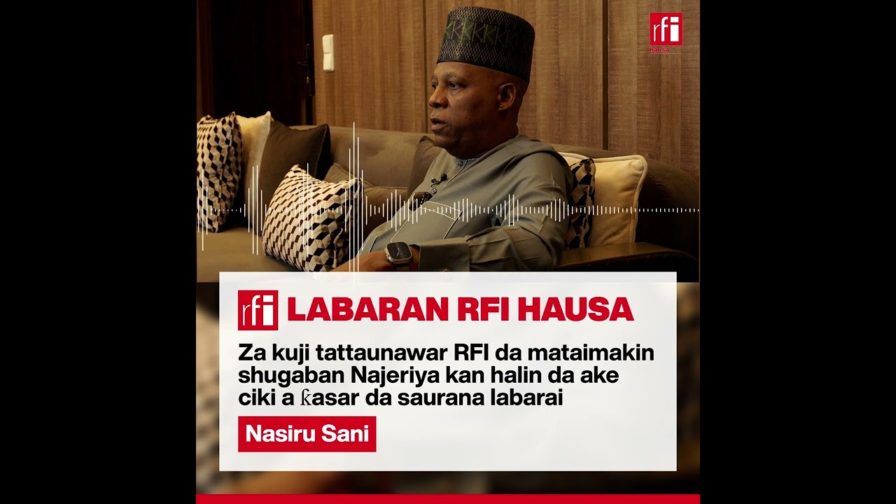Labaran Duniya na safe RFI Hausa … • RFI Hausa