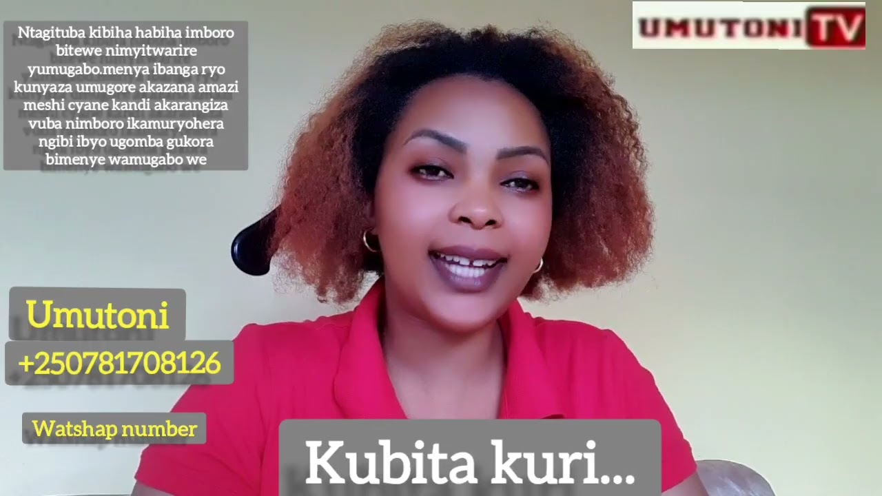 Kubita kuri ...G- taff we . Nukora ibi azanyara cyane arangize vuba. Ntagituba kibiha habiha imboro 