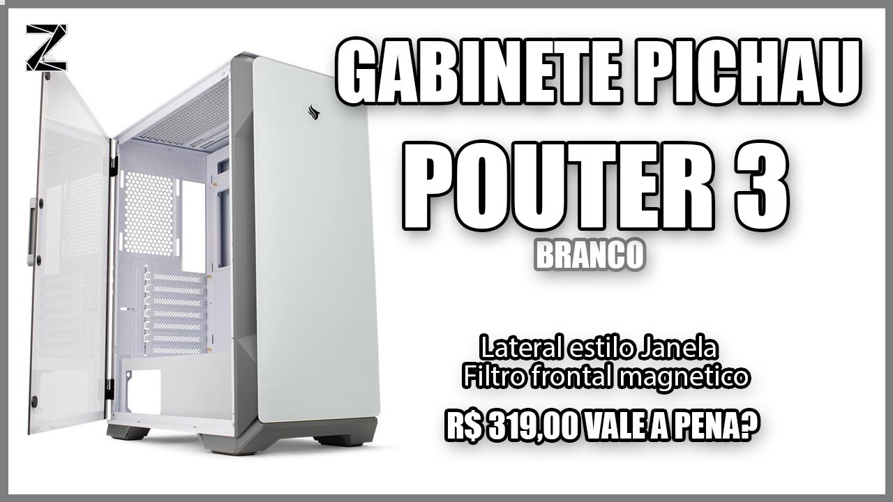 UNBOXING e MONTAGEM do gabinete POUTER 3 BRANCO | Vale a pena ? #pichau