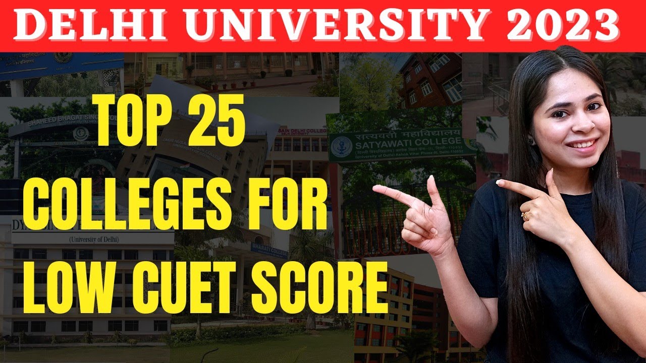 TOP 25 DU Colleges with Low CUET Score 🔥 || CUET Score 300,350,400 😥