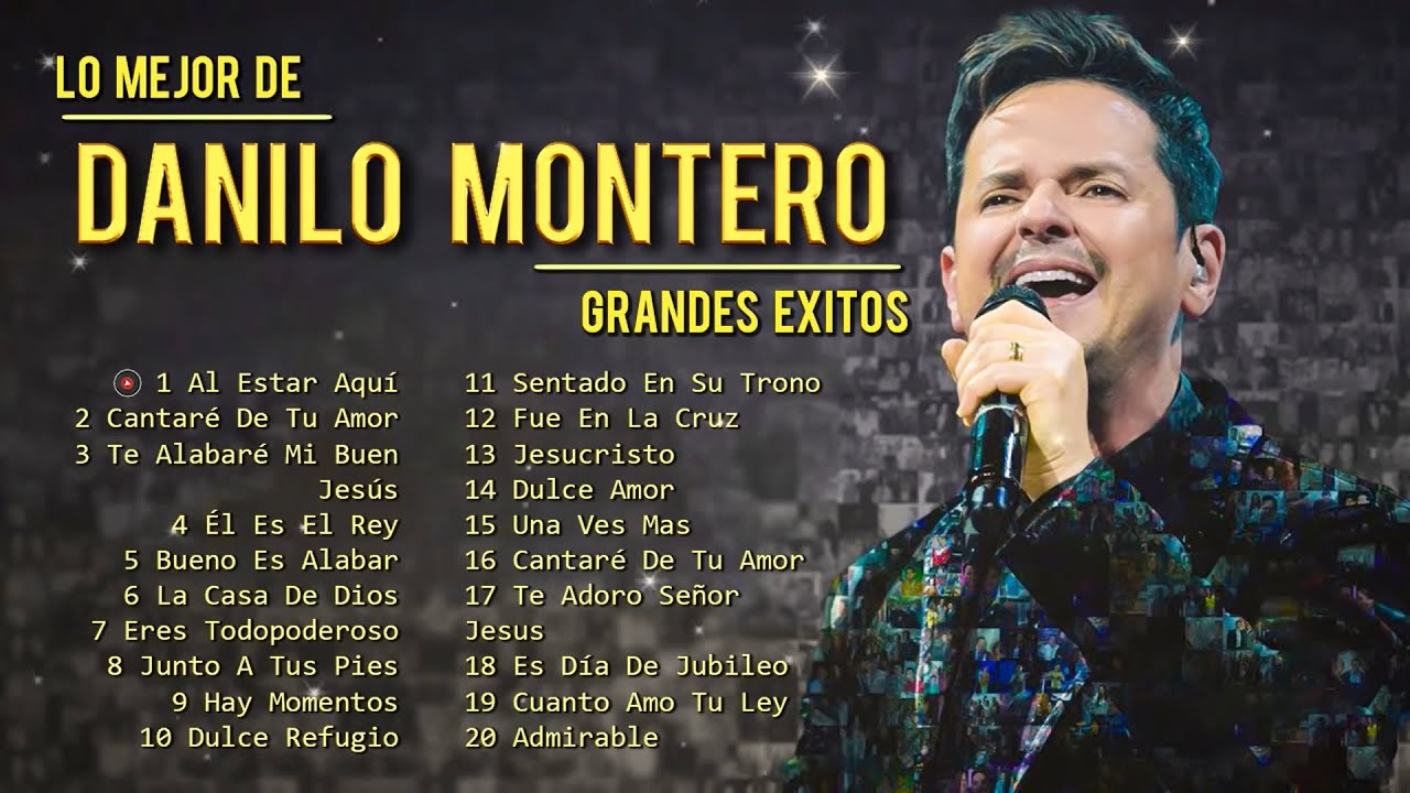 LO MEJOR DE DANILO MONTERO EN ADORACIÓN - DANILO MONTERO SUS MEJORES EXITOS MIX - 20 GRANDES EXITOS