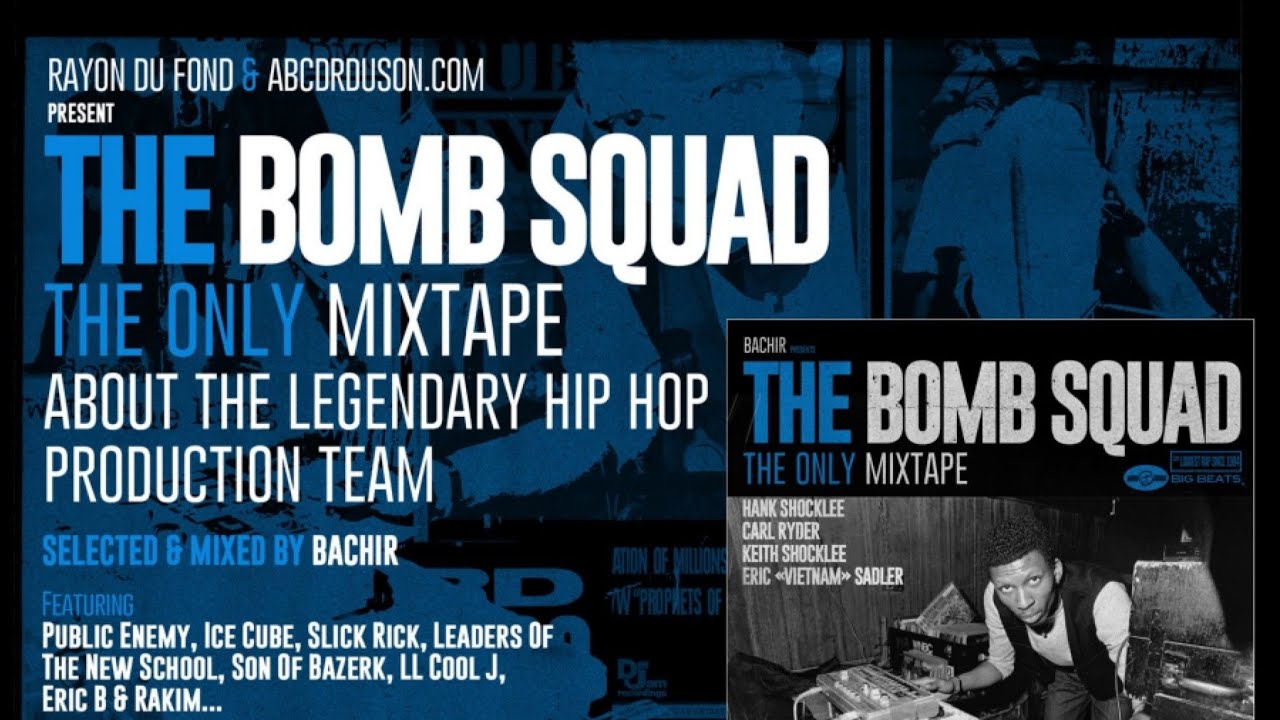 The Bomb Squad - The Only Mixtape (Full Album with High Quality)