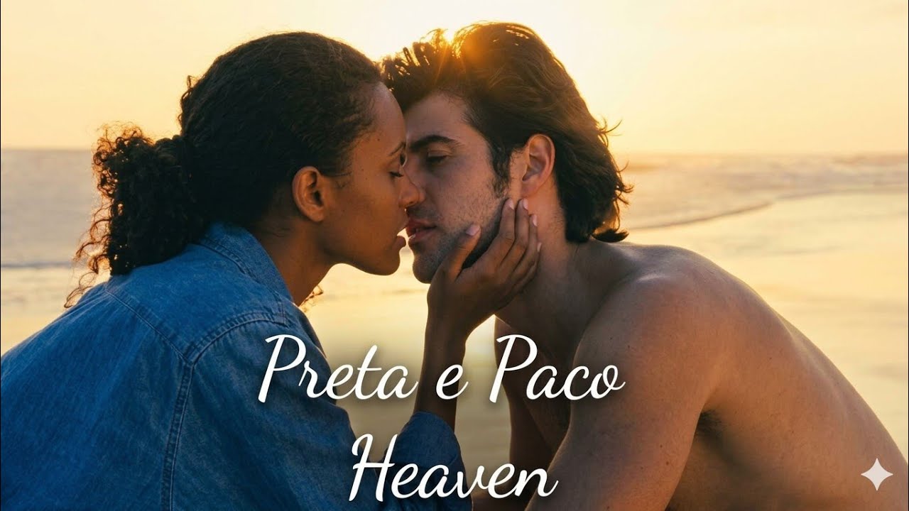 Preta e Paco - Heaven