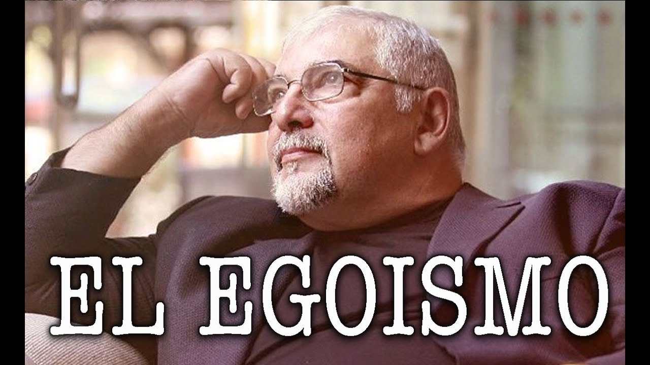 Jorge Bucay - El egoismo
