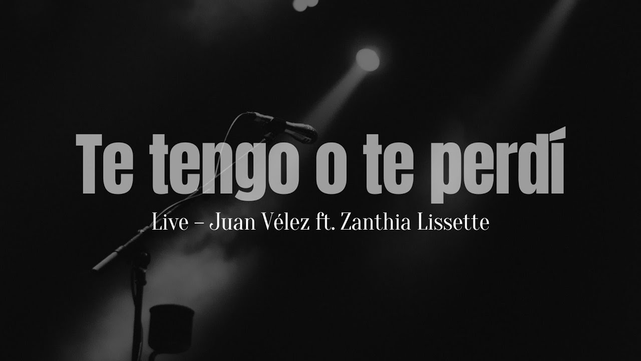 LIVE: TE TENGO O TE PERDÍ