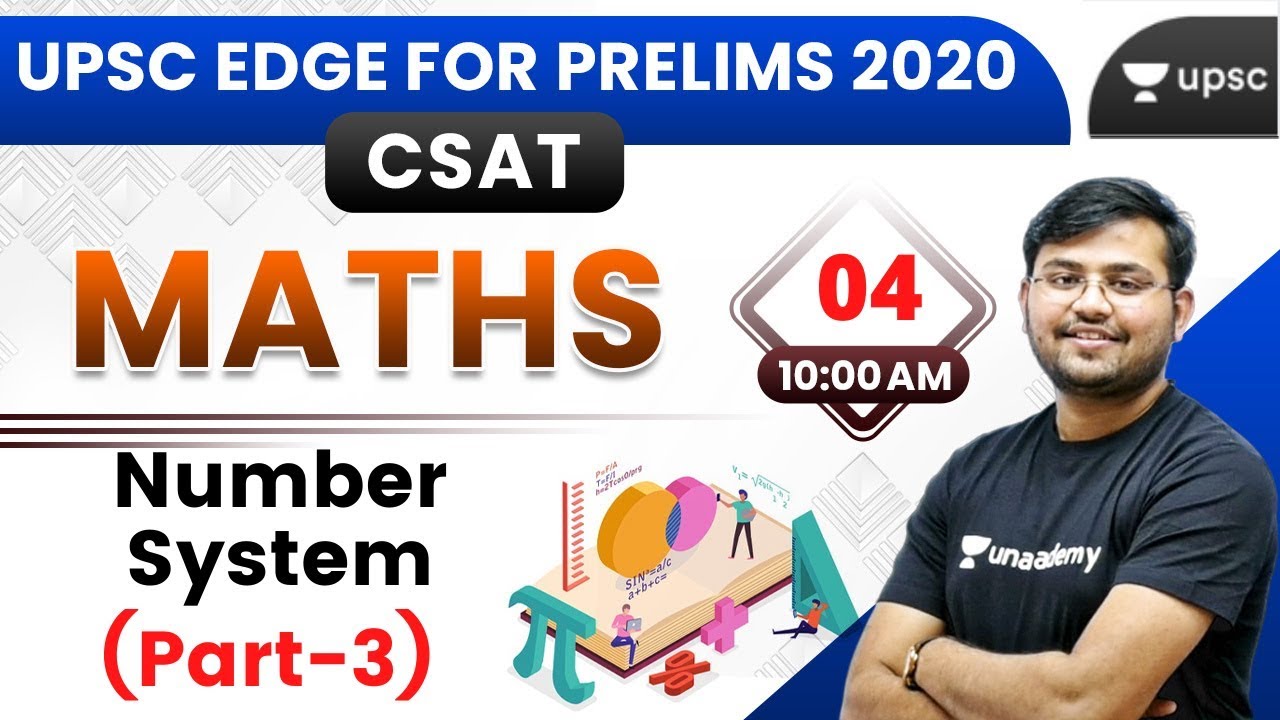 UPSC EDGE for Pre 2020 | CSAT Maths Special by Sahil Sir | Number System (Part-3)