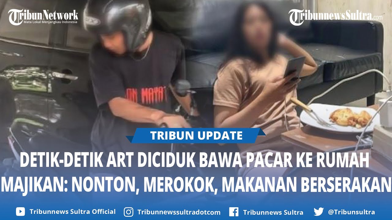 Viral ART Bawa Pacar ke Rumah Majikan saat Ditinggal ke Bali: Tidak Ada Minta Maaf, Kini Dipecat!