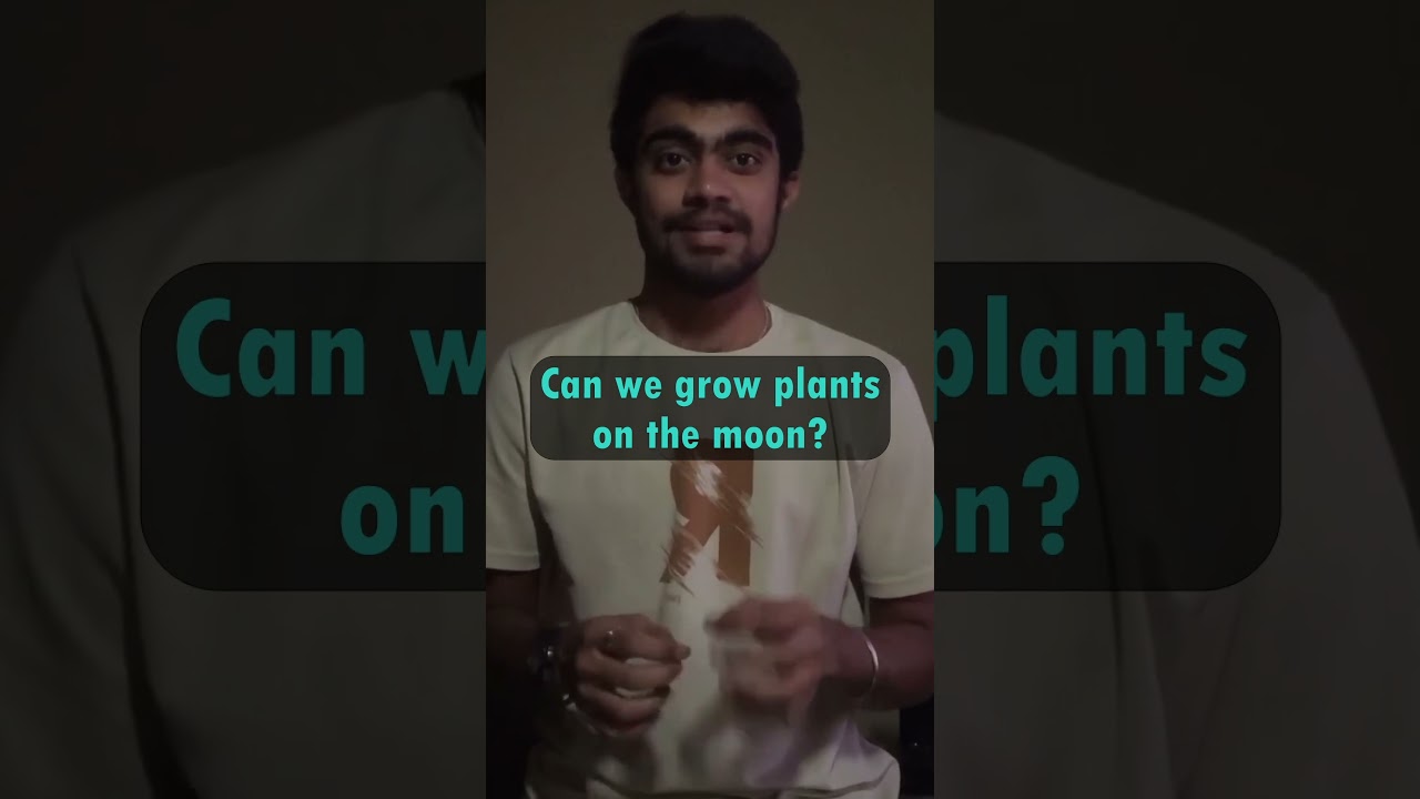 Chandrayaan3 Findings | Can we grow plants on the Moon? 