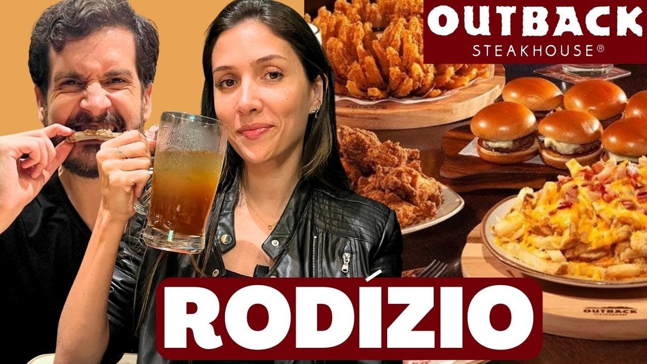 FOMOS NO RODÍZIO DO OUTBACK | VALE A PENA?