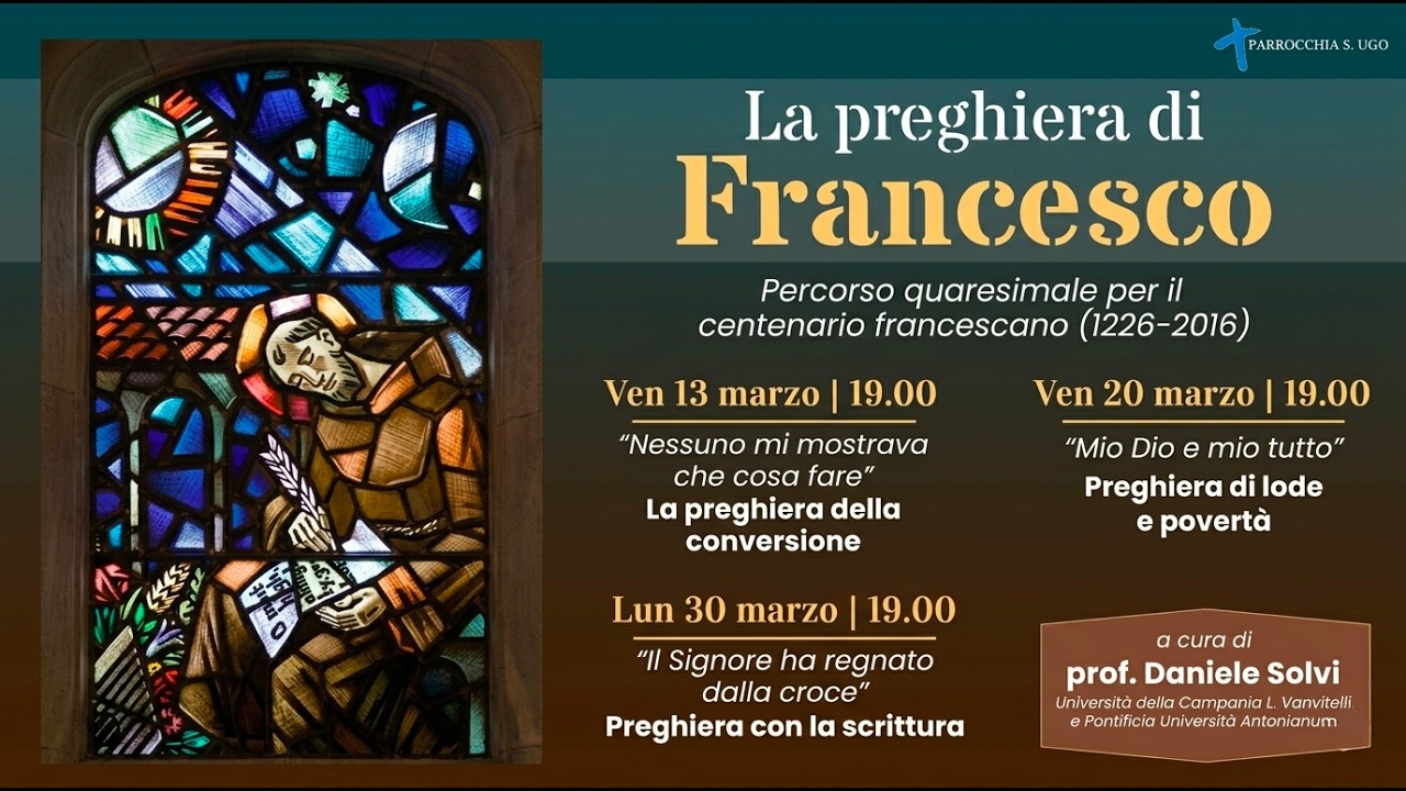 La preghiera di Francesco - 13 marzo 2026