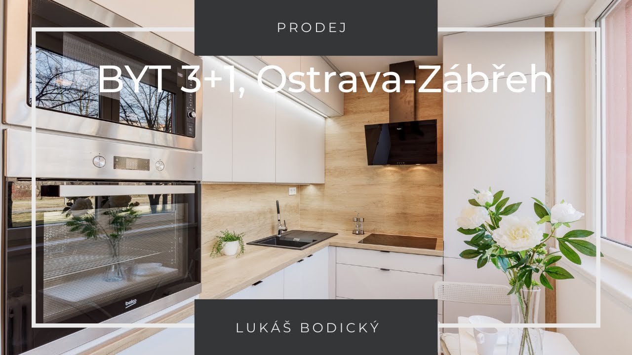 Prodej bytu 3+1, Ostrava-Zábřeh, videoprohlídka, Lukáš Bodický, moderní realitní makléř Ostrava