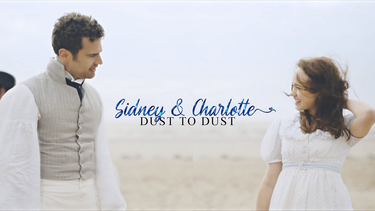 Sidney & Charlotte | Dust to Dust