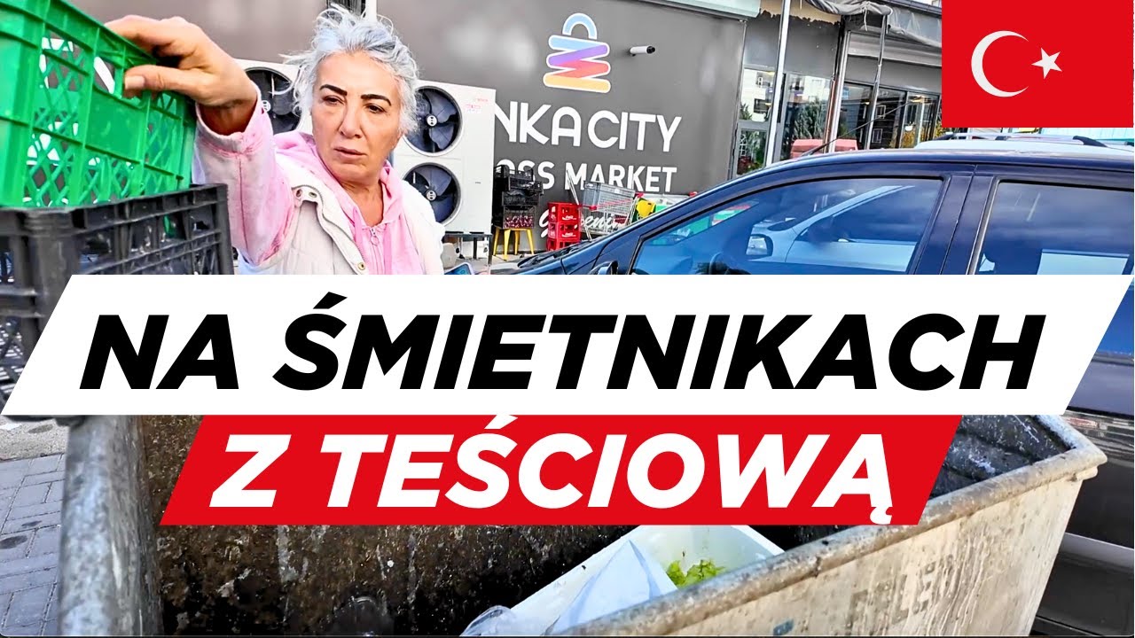 OSZALELI Z CENAMI W TURCJI, WIĘC IDZIEMY NA ŚMIETNIKI 😪🇹🇷 REALIA ŻYCIA W KRAJU Z OGROMNĄ INFLACJĄ 😪
