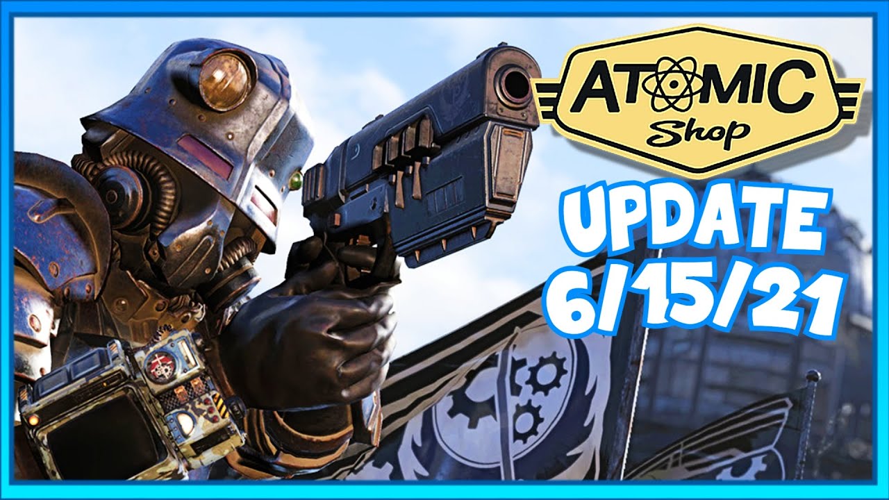 ATOMIC SHOP UPDATE for June 15 -  22, 2021 | Fallout 76 Atomic Shop Weekly Overview