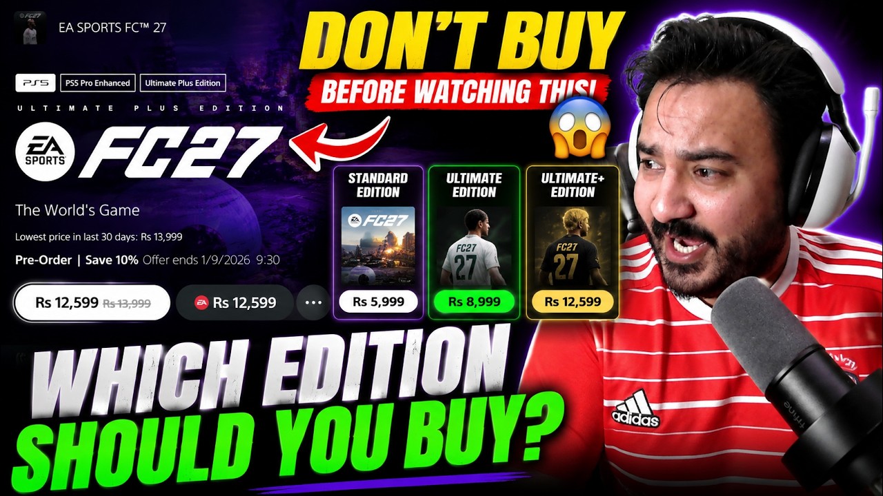 DON'T Buy FC 27 Before Watching This! 😱 Ultimate vs Standard vs Ultimate+
