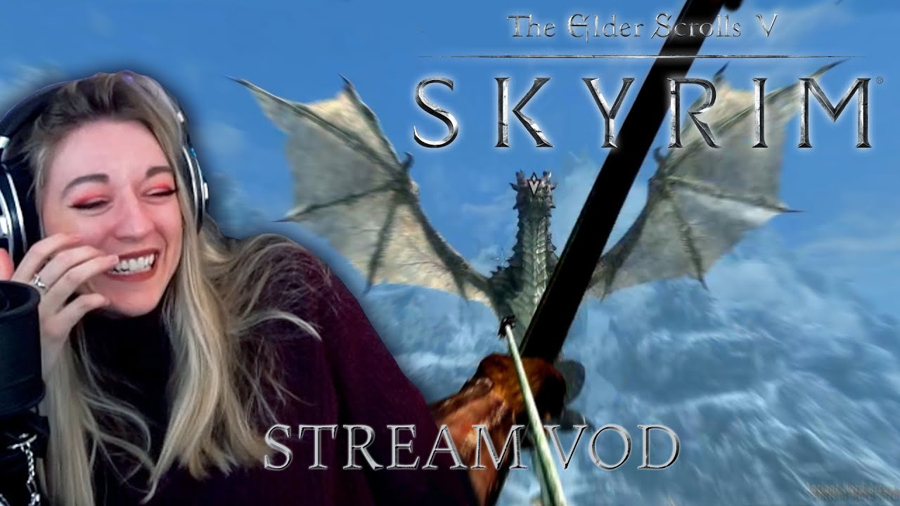 Skyrim 2022 [VOD 1]