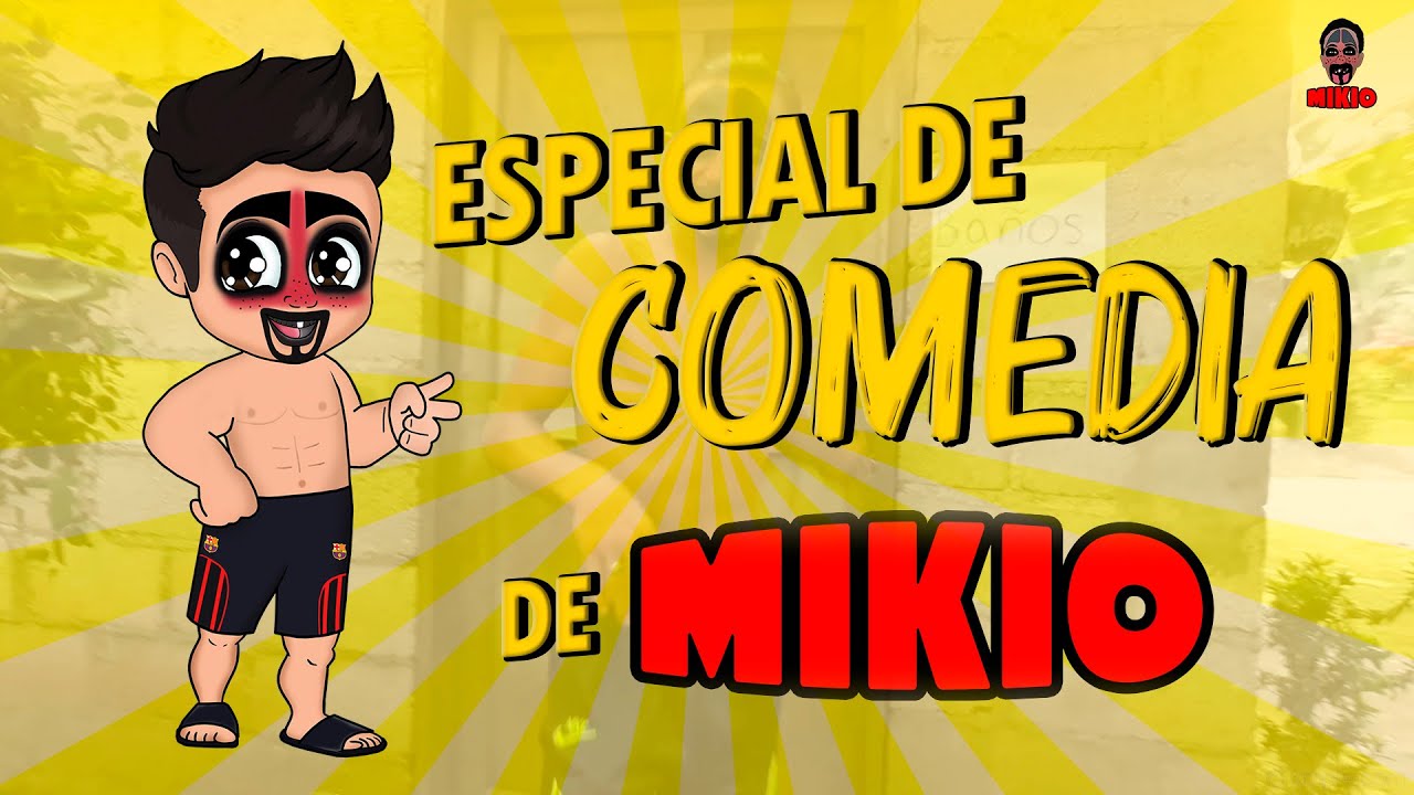😜ESPECIAL de COMEDIA de MIKIO🤪.