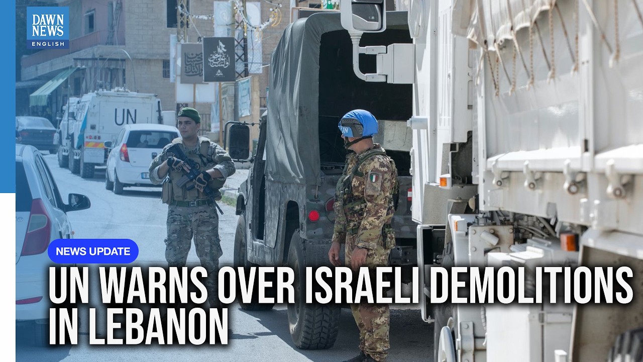UNIFIL Backs Lebanese Army | UN Warns Over Israeli Demolitions in Southern Lebanon | Dawn News