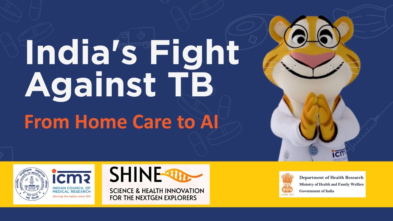 India&rsquo;s Mission to End Tuberculosis by 2025 | #ICMR | SHINE