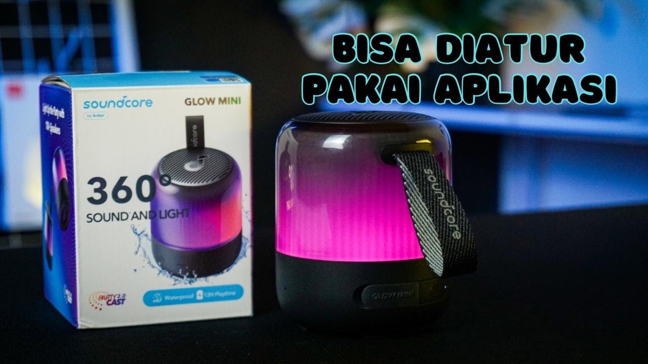 PORTABLE SPEAKER BUAT DISKO DI KAMAR - ANKER SOUNDCORE GLOW MINI