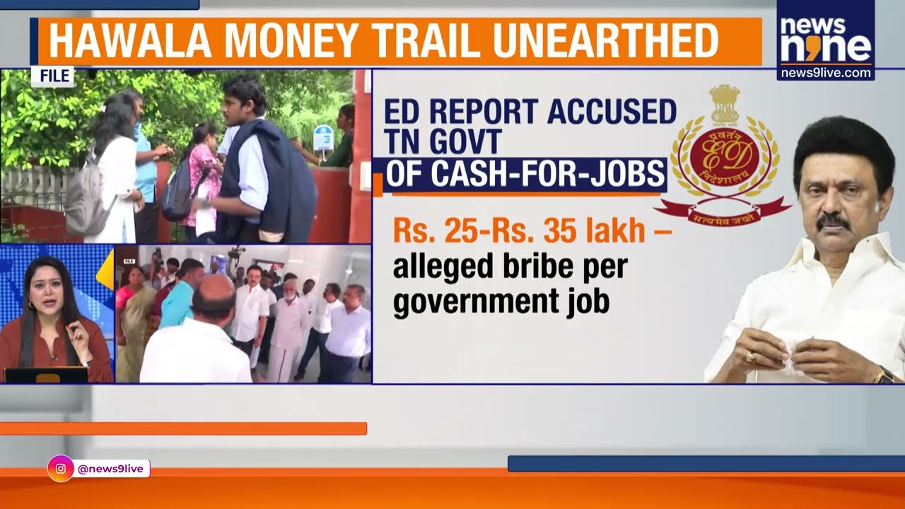 ED Exposes ₹35 Lakh &lsquo;Cash-For-Jobs&rsquo; Scam In Tamil Nadu | Top Officials Under Lens | News9