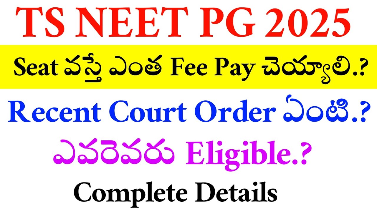 NEET PG 2025 | TS Fee Details | New Court Order | Vision Update 
