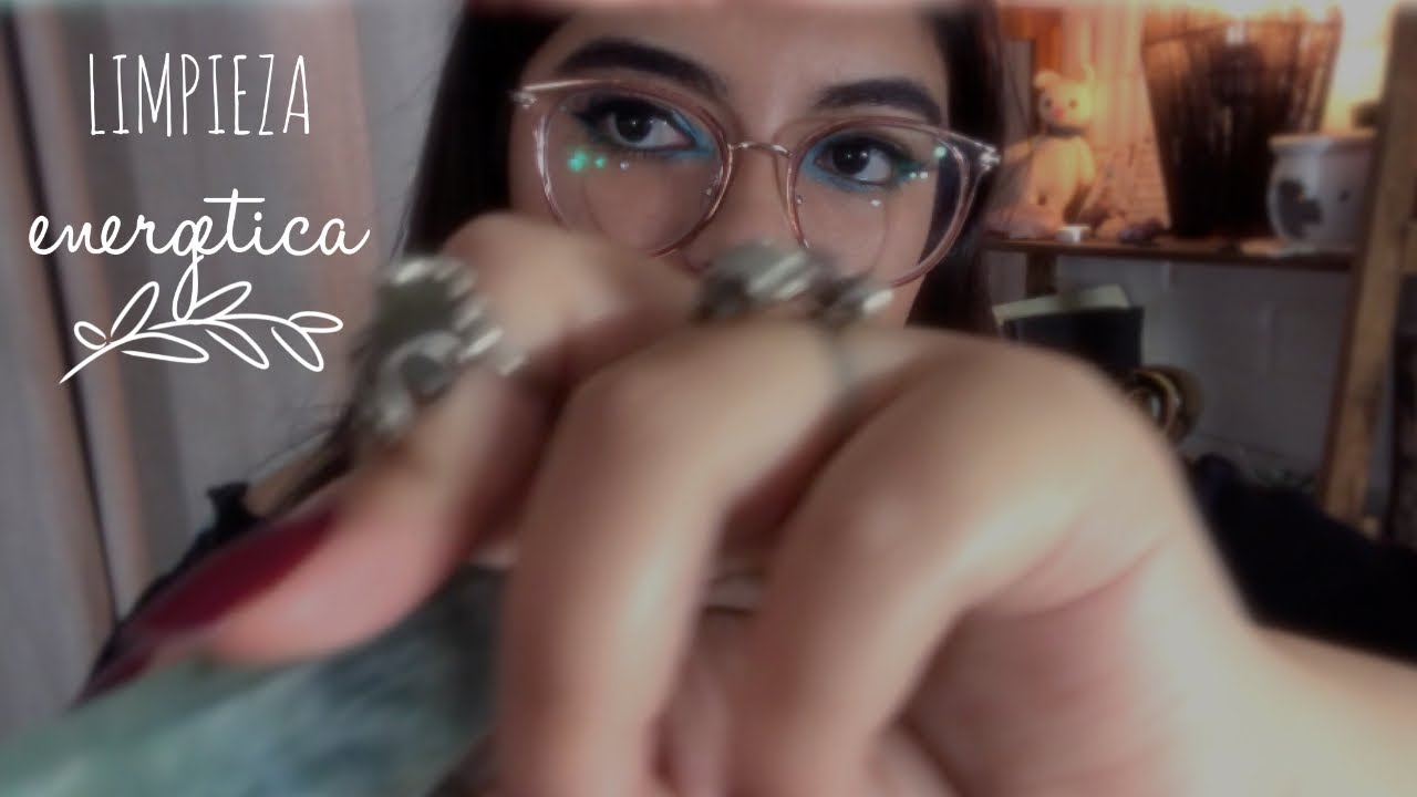 ASMR CHILE  - Combate La Negatividad Con Este Video ✨ LIMPIEZA ENERGETICA ✨