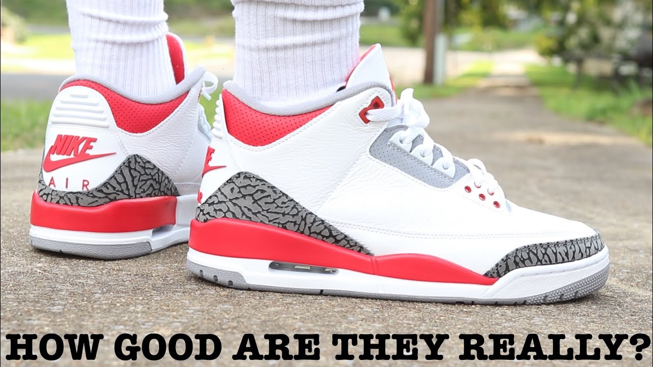 REVIEW AND ON FEET OF THE AIR JORDAN 3 &ldquo;FIRE RED&rdquo; HOW GOOD ARE THEY REALLY?