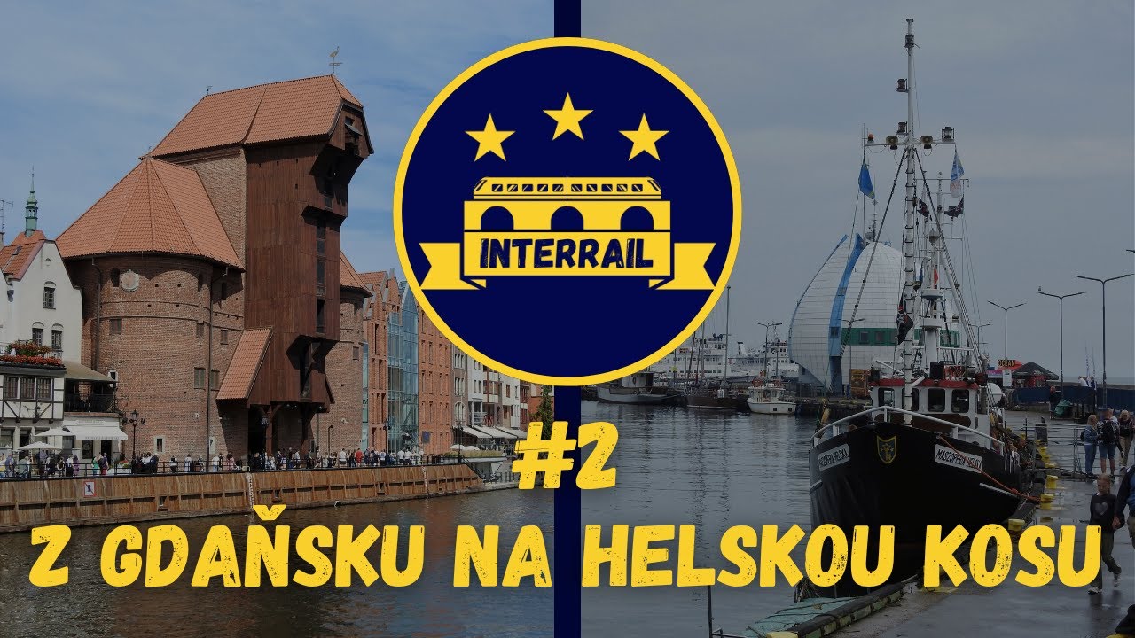 Z Gdaňsku na Helskou kosu! - INTERRAIL #2