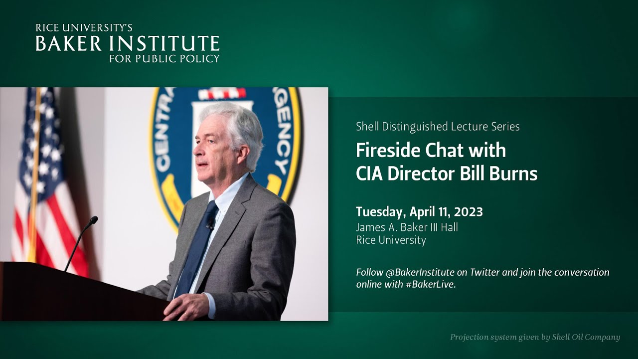 Shell Distinguished Lecture Series: Fireside Chat with CIA Director Bill Burns
