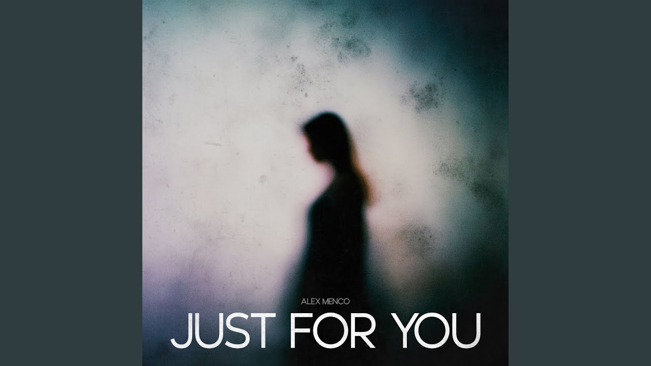 Just for You