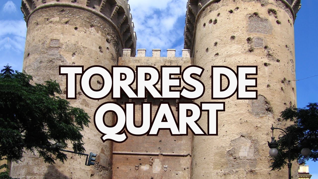 TORRES DE QUART , la rica HISTORIA de VALENCIA y de su resistencia a lo largo de los años.