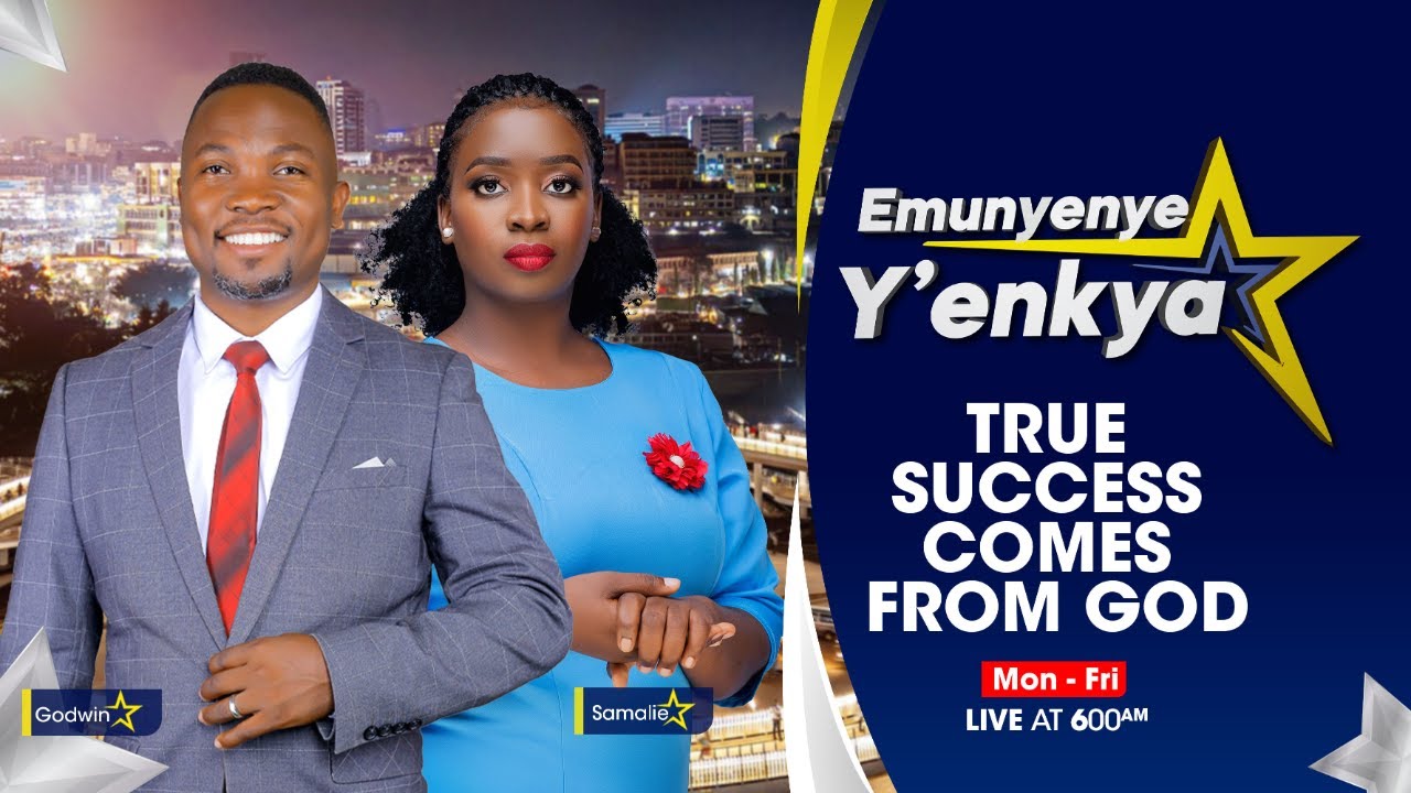 🔴EMUNYENYE Y'ENKYA WITH GODWIN AND SAMALIE || TRUE SUCCESS COMES FROM GOD || 16.03.2026
