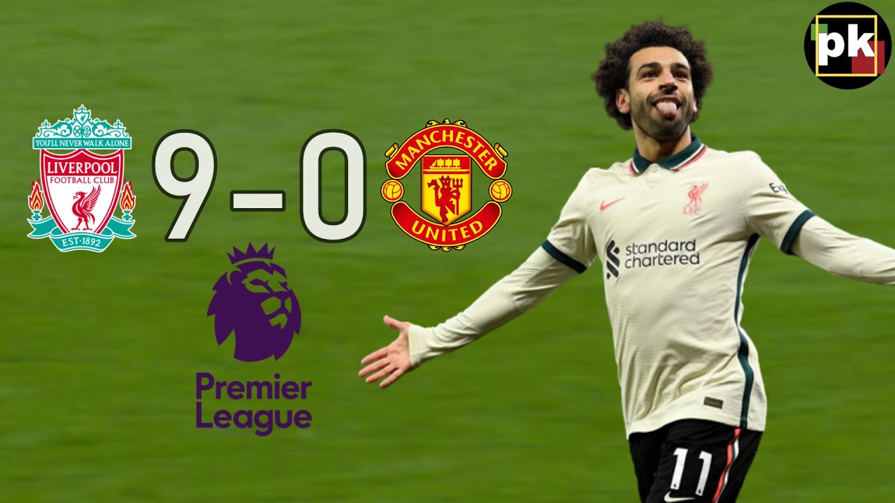 ملخص مباراة ليفربول ومانشستر يونايتد 9-0 الدوري الإنجليزي | ذهاب وإياب HD