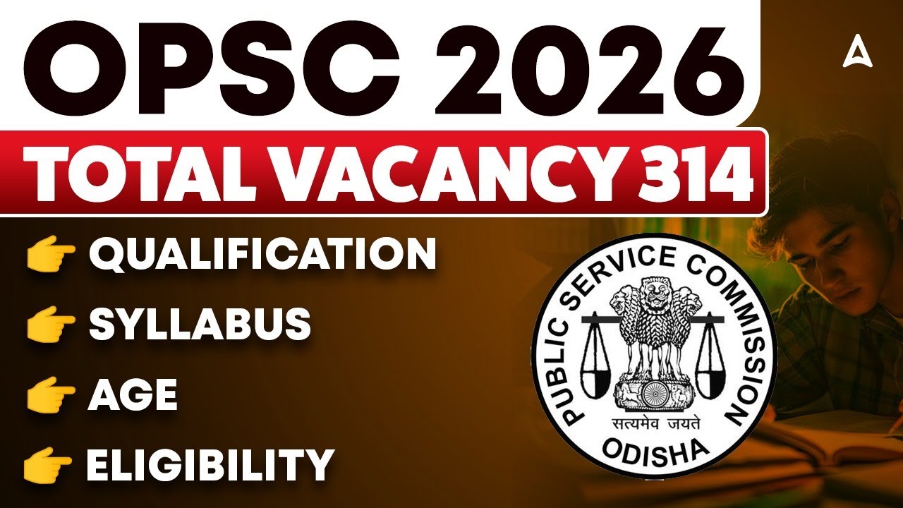 OPSC OCS 2026 | OPSC Qualification, Syllabus, Age, Eligibility | OPSC OCS Notification 2026