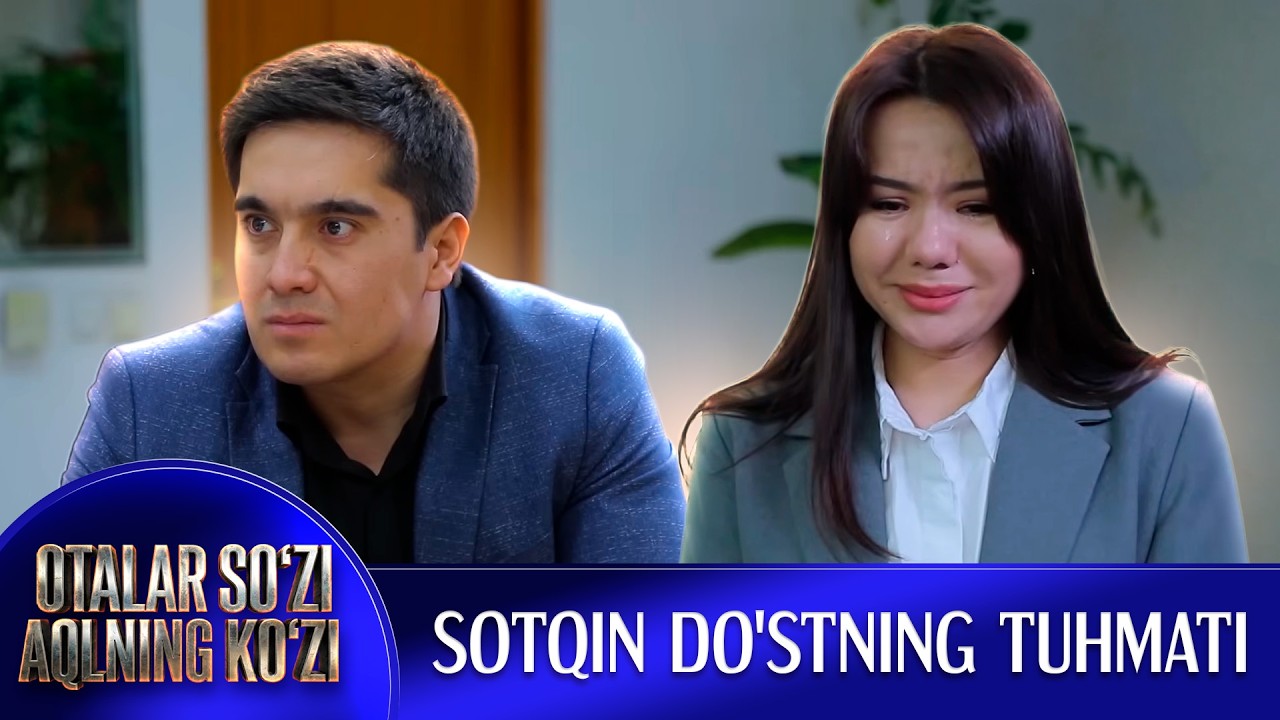 Sotqin do'stning tuhmati I Otalar so'zi aqlning ko'zi (29.01.2026)