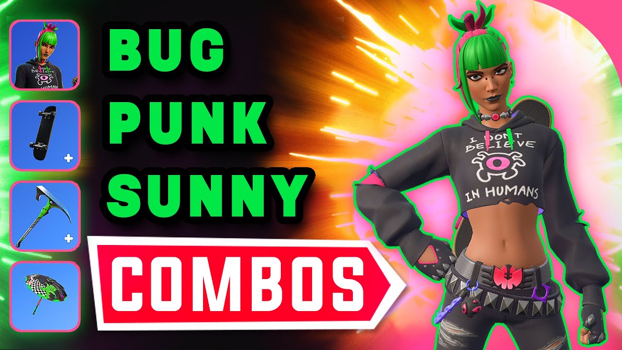 Best *BUG PUNK SUNNY* Skin COMBOS with Gameplay