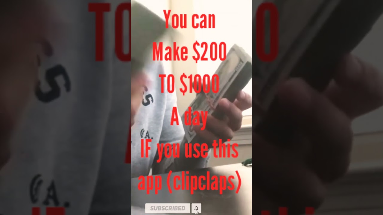 EARN $200 TO $1000 A DAY USING THIS APP (CLIPCLAPS) #SHORTS #makemoremoney