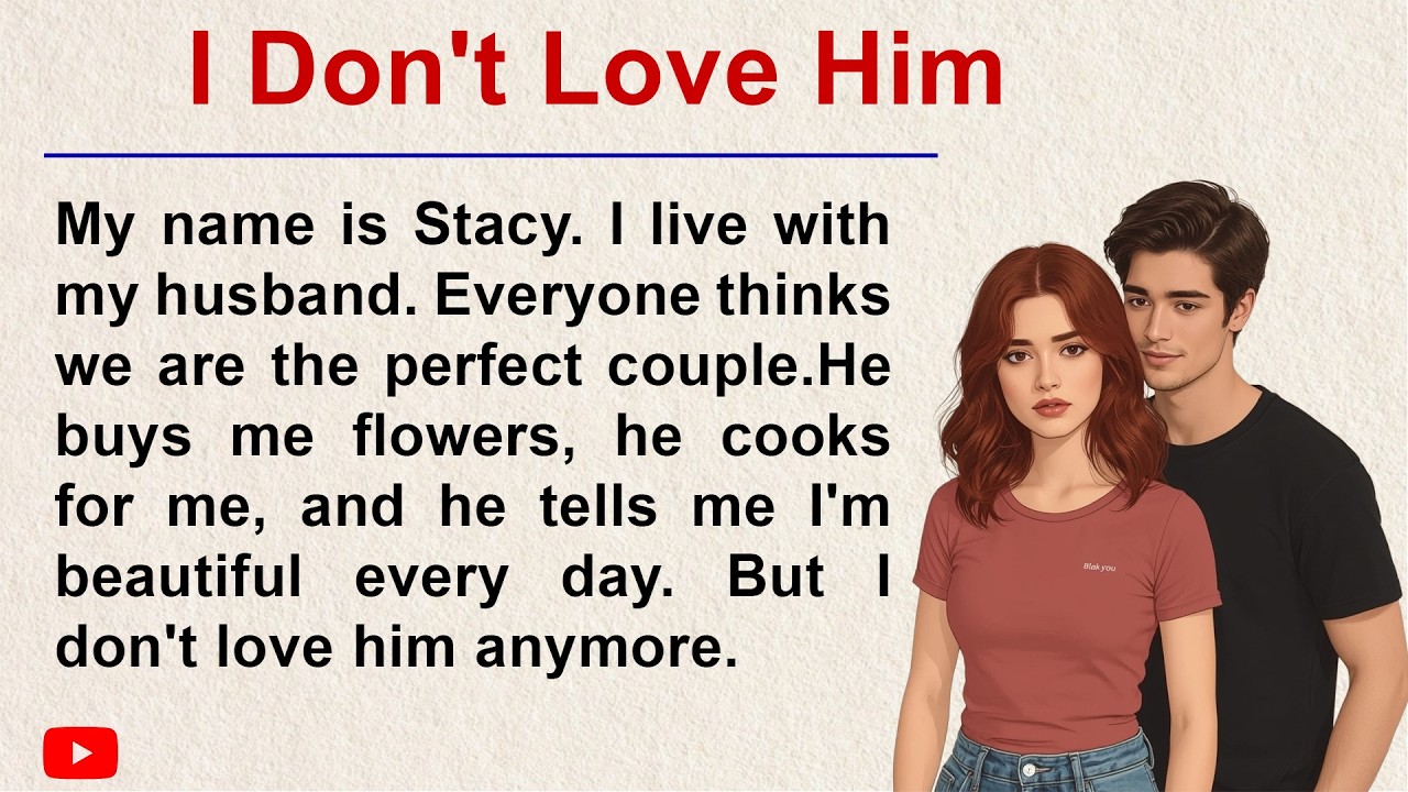 I Don’t Love Him Anymore ✅ Emotional English Story for Listening (A1_A2 Level) ✅