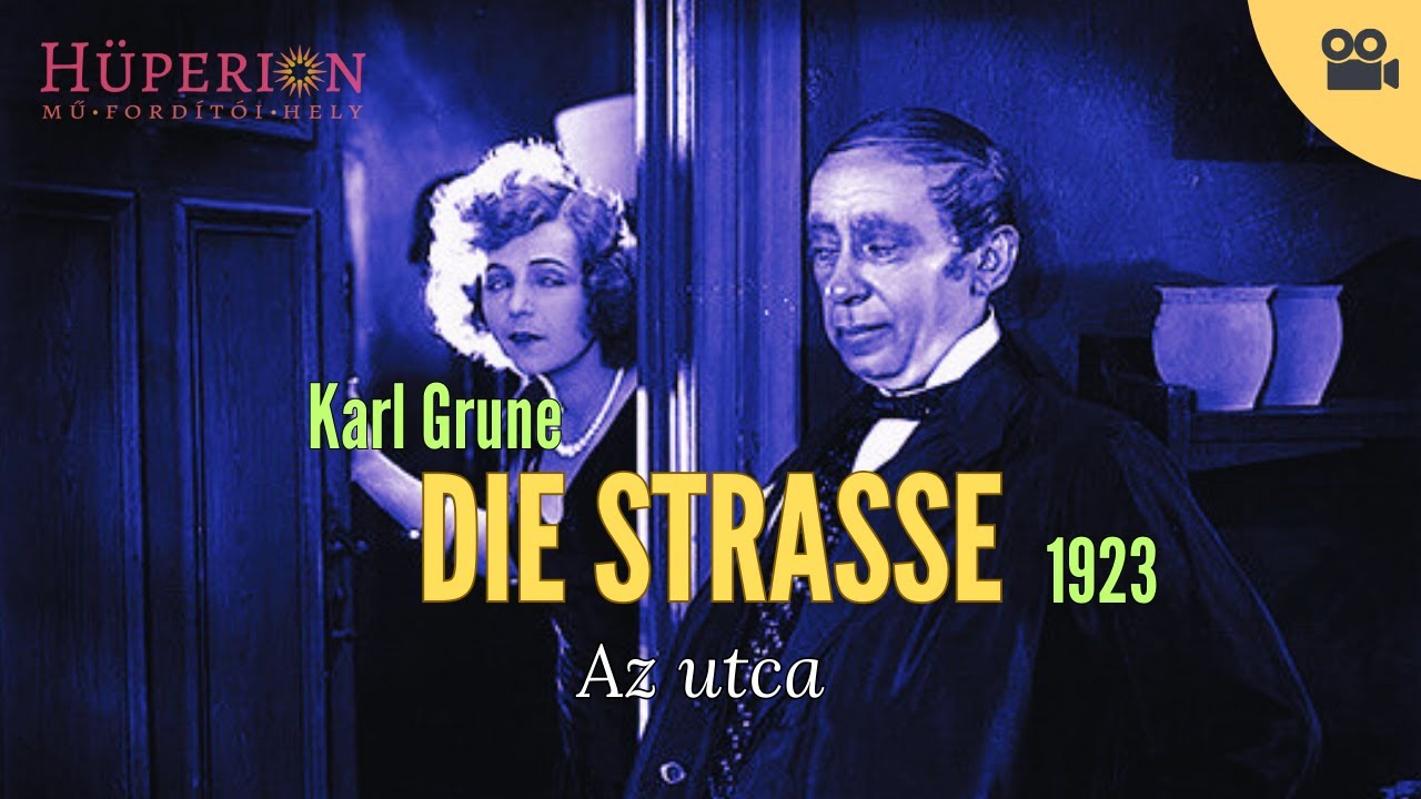Die Strasse (Az utca, 1923)