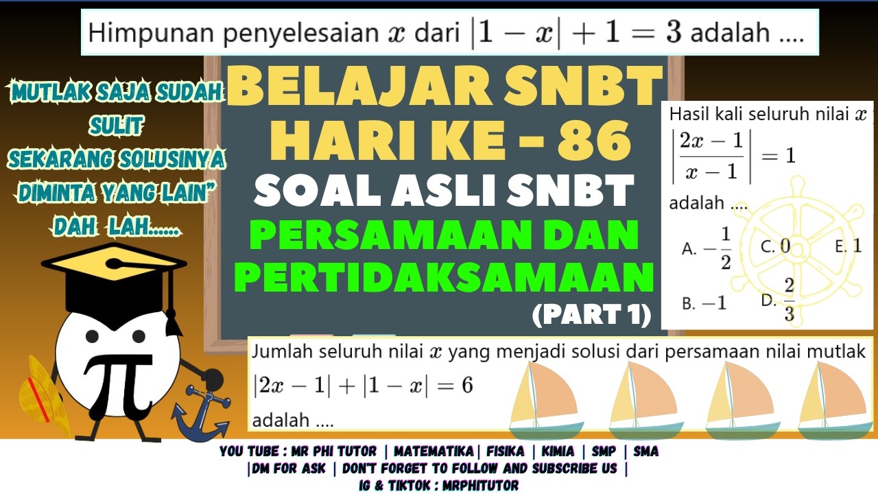 Day 86 Belajar SNBT – Mutlak Tapi Nanyanya Bukan Mutlak ?! (1) #snbt #belajaronline #utbk #snbt2026