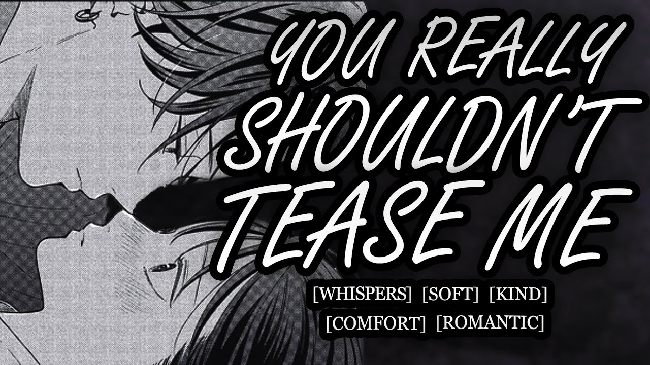 When Teasing Your Best Friend Goes Too Far [M4F] [Flirty] Boyfriend ASMR