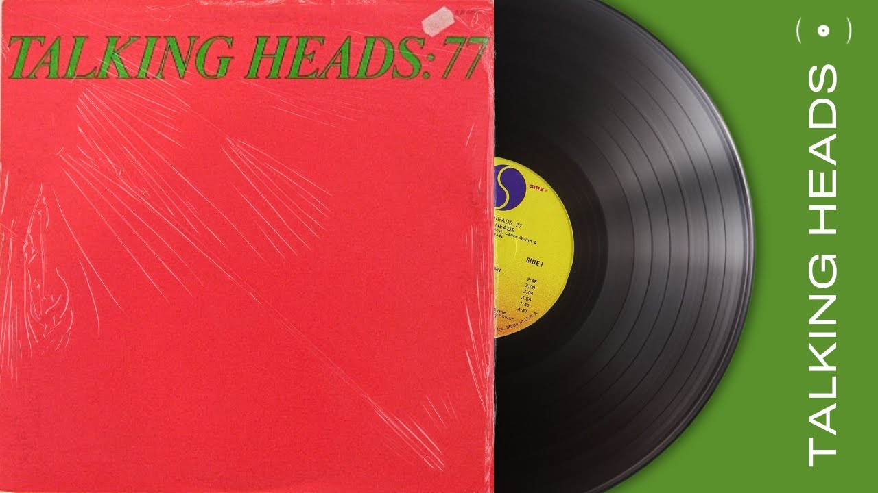 Talking Heads - Talking Heads: 77 (Full Album)