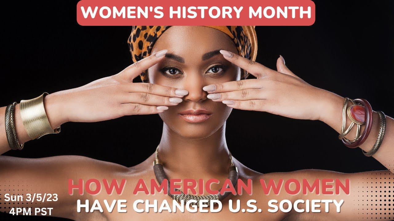 How Women Changed American Culture & Relationships #womenshistorymonth