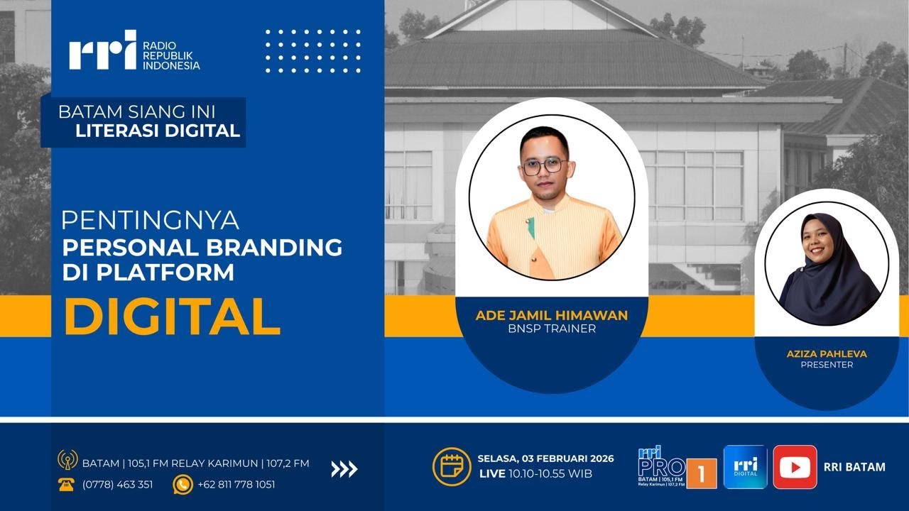 BATAM SIANG INI - PENTINGNYA PERSONAL BRANDING DI PLATFORM