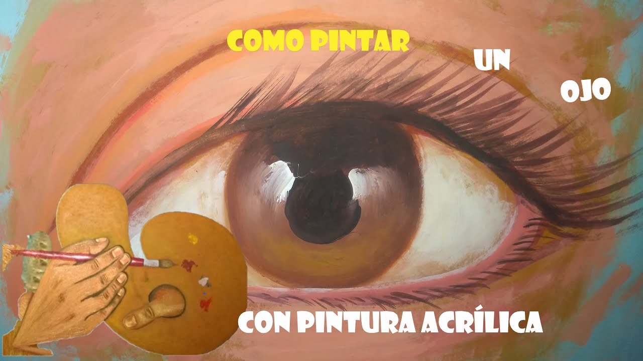 COMO PINTAR UN OJO CON PINTURA ACRÍLICA