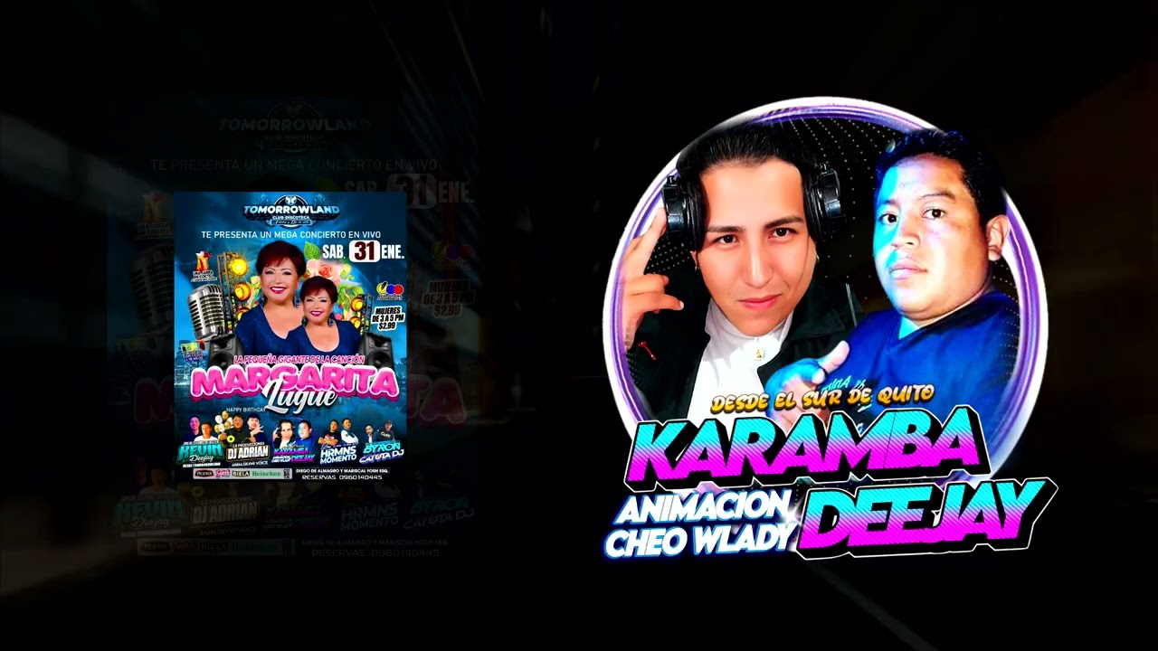 + KARAMBA DJ + ANIM CHEO WLADY - TOMORROLAND TK ( 31 ENE 2026 )